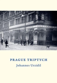 Enlarge image Cover: Prague Triptych - Twisted Spoon Press
