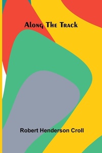 Enlarge image Cover: Along the Track - ALPHA EDITION