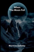 Cover: When the moon fell - ALPHA EDITION