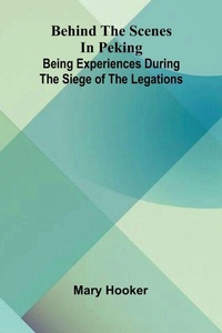 Enlarge image Cover: Behind the scenes in Peking - ALPHA EDITION