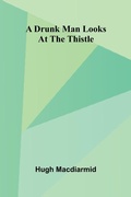 Cover: A drunk man looks at the thistle - ALPHA EDITION