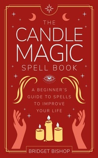 Enlarge image Cover: The Candle Magic Spell Book - Fat Arrow Development LLC