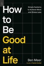 Cover: How to Be Good at Life - Avery