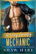 Cover: A Very Grumpy Mechanic (Wolf Valley: Grumps, #12) - Shaw Hart