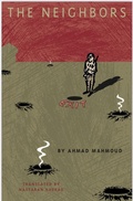 Cover: The Neighbors by Ahmad Mahmoud - The University of Texas Press