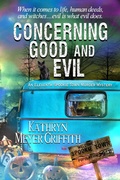 Cover: Concerning Good and Evil (Spookie Town Murder Mysteries, #11) - Kathryn Meyer Griffith