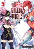 Cover: The War of Greedy Witches, Vol. 5 - Yen Press