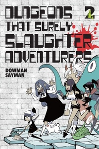Enlarge image Cover: Dungeons That Surely Slaughter Adventurers, Vol. 2 - Yen Press