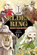 Cover: Elden Ring: Distant Tales Between, Vol. 1 - Yen Press