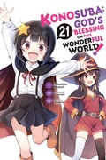 Cover: Konosuba: God's Blessing on This Wonderful World!, Vol. 21 (manga) - Yen Press