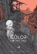 Cover: The Color of the End: Mission in the Apocalypse, Vol. 4 - Yen Press