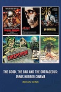 Cover: The Good, The Bad, and the Outrageous - BEARMANOR MEDIA