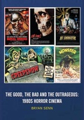 Cover: The Good, The Bad, and the Outrageous - BEARMANOR MEDIA