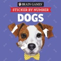 Cover: Brain Games - Sticker by Number Compact Edition: Dogs 7x7 Inches Perfect Gift for Dog Lovers, Travel Size Activity Book for Adults & Kids 7+ - Publications International, Ltd.