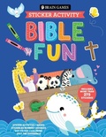 Cover: Brain Games - Sticker Activity: Bible Fun - For Ages 3-6 Coloring, Mazes, Sticker by Number, Dot-To-Dot & More Christian Activity Book Gift for Preschool, Kindergarten & Sunday School - Publications International, Ltd.