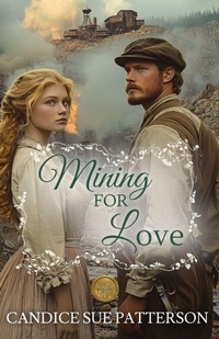 Enlarge image Cover: Mining For Love - Homefire Publishing LLC