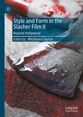 Cover: Style and Form in the Slasher Film II - Palgrave Macmillan