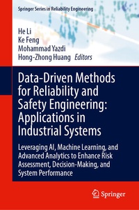 Enlarge image Cover: Data-Driven Methods for Reliability and Safety Engineering: Applications in Industrial Systems - Springer