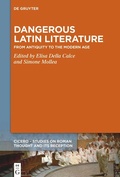 Cover: Dangerous Latin Literature - De Gruyter