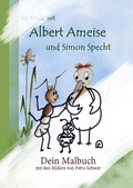 Cover: Im Wald mit Albert Ameise und Simon Specht - Dein Malbuch - epubli