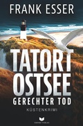 Cover: Tatort Ostsee: Gerechter Tod - tolino media