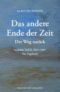 Cover: Der Weg zur&uuml;ck &middot; Das andere Ende der Zeit - Fischer, Karin