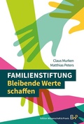 Cover: Familienstiftung - Edition Wissenschaft & Praxis