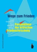 Cover: Wege zum Frieden - Westf&auml;lisches Dampfboot