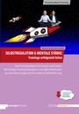 Cover: Selbstregulation & Mentale Stärke | Trainings erfolgreich leiten - managerSeminare Verlags GmbH