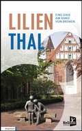 Cover: Lilienthal - Eine Oase am Rand von Bremen - Kellner Verlag