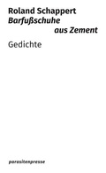 Cover: Barfu&szlig;schuhe aus Zement - parasitenpresse