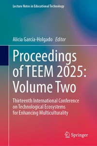 Enlarge image Cover: Proceedings of TEEM 2025: Volume Two - Springer