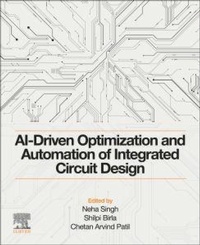 Enlarge image Cover: AI-Driven Optimization and Automation of Integrated Circuit Design - Elsevier