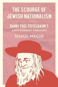 Cover: The Scourge of Jewish Nationalism - University of California Series in Jewish History and Cultures