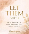Cover: Let Them Part 2 - Lisa Rogers