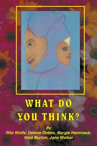 Enlarge image Cover: WHAT DO YOU THINK? - AUTHORHOUSE