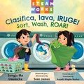 Cover: Clasifica, lava, !RUGE! / Sort, Wash, ROAR! - Charlesbridge Publishing,U.S.