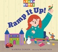 Cover: Ramp It Up! - Charlesbridge Publishing,U.S.