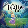 Cover: You Matter, Luma - Morgan James Publishing