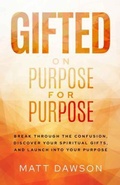 Cover: Gifted on Purpose for Purpose - ethos collective