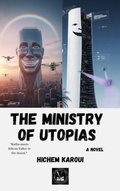 Cover: The Ministry of Utopias - Global East-West (London)
