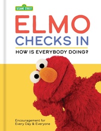 Enlarge image Cover: Sesame Street: Elmo Checks In - Chronicle Books