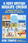 Cover: A Very British Midlife Crisis - Atlantic Books