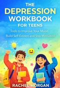Cover: The Depression Workbook For Teens - Publishdrive