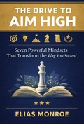 Cover: The Drive to Aim High - Publishdrive