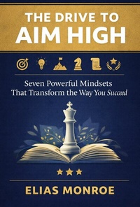 Enlarge image Cover: The Drive to Aim High - Publishdrive