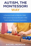 Cover: Autism, The Montessori Way - Publishdrive