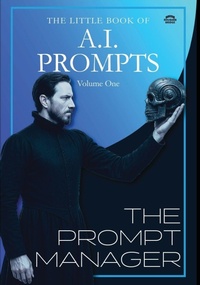 Enlarge image Cover: The Little Book Of A.I. Prompts - The Prompt Engineer - Rhubarb Bridge Publishing