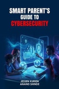 Cover: Smart Parent's Guide to Cybersecurity - DevOM Publishing