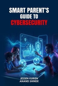 Enlarge image Cover: Smart Parent's Guide to Cybersecurity - DevOM Publishing